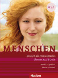 Menschen - Deutsch als Fremdsprache. Menschen A1.1. Glossar XXL Deutsch-Spanisch : Niveau A1 (Menschen Sechsbändige Ausgabe) （überarb. Aufl. 2018. 96 S. 280 mm）