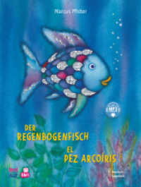 Der Regenbogenfisch (Deutsch-Spanisch) : Zweisprachiges Kinderbuch mit MP3-Hörbuch zum Herunterladen. Kinderbuch mit MP3-Hörbuch zum Herunterladen (NordSüd bi:libri) （2017. 28 S. m. zahlr. bunten Bild. 296 mm）