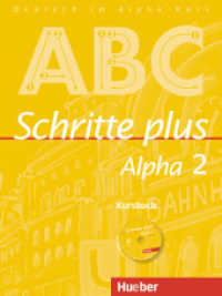 Schritte plus Alpha. Bd.2 Kursbuch, m. Audio-CD : Inkl. Download （überarb. Aufl. 2017. 96 S. m. zahlr. farb. Abb. 280 mm）
