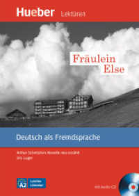 Fräulein Else, m. Audio-CD : Arthur Schnitzlers Novelle neu erzählt. Leichte Literatur. Niveau A2 (Hueber Lektüren, Deutsch als Fremdsprache) （überarb. Aufl. 2010. 48 S. 208 mm）