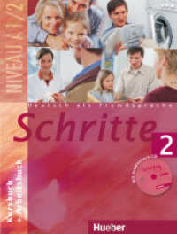 Schritte - Deutsch als Fremdsprache. Bd.2 Kurs- und Arbeitsbuch, m. Arbeitsbuch-Audio-CD : Führt zum Niveau A1/2 （überarb. Aufl. 2017. 144 S. m. zahlr. meist farb. Abb. 279 mm）