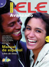 Agencia ELE. Agencia ELE Avanzado : Manual de español / Arbeitsbuch mit Audio-CD （2014. 152 S. 284 mm）