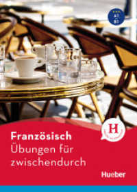 Französisch - Übungen für zwischendurch : Niveau A1-B1 (Übungen für zwischendurch) （überarb. Aufl. 2020. 264 S. 210 mm）