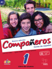 Compañeros Nueva edicion. 1 Compañeros 1  - Nueva edición, m. 1 Buch, m. 1 Beilage : Curso de español / Kursbuch - Libro del alumno (con licencia digital). Besteht aus: 1 Buch, 1 Online-Zugang （2016. 128 S. m. farb. Abb. 276 mm）
