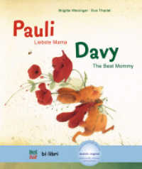 Pauli - Liebste Mama (Deutsch-Englisch) : Zweisprachiges Kinderbuch mit MP3-Hörbuch zum Herunterladen (NordSüd bi:libri) （2014. 28 S. m. zahlr. bunten Bild. 265 mm）
