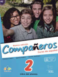 Compañeros Nueva edicion. 2 Compañeros 2  - Nueva edición, m. 1 Buch, m. 1 Beilage : Curso de español / Kursbuch - Libro del alumno (con licencia digital). Digitale Ausgabe des Kurs- und Arbeitsbuchs über einen Code a （2016. 160 S. m. farb. Abb. 277 mm）