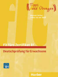 Fit fürs Zertifikat B1 : Deutschprüfung für Erwachsene.Deutsch als Fremdsprache / Lehrbuch mit Audios online (Fit für ... Erwachsene) （2025. 168 S. 280 mm）