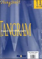 Tangram, 2 Bde.. Bd.1 Übungsheft, 2 Bde. (A+B) : Lehrwerk für die Grundstufe （2001. Getr. Pag. Mit Illustr. 28 cm）