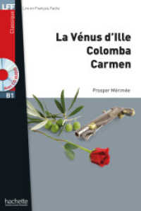 La Venus d'Ille, Colomba, Carmen, m. Audio-CD : Lektüre mit Übungen, Lösungen und Audio-CD (Lire en Français facile - Classique) （2018. 128 S. 203 mm）