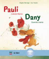 Pauli - Liebste Mama (Deutsch-Spanisch) : Zweisprachiges Kinderbuch mit MP3-Hörbuch zum Herunterladen (NordSüd bi:libri) （2014. 28 S. m. zahlr. bunten Bild. 267 mm）