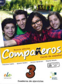 Compañeros Nueva edicion. 3 Compañeros 3  - Nueva edición, m. 1 Buch, m. 1 Beilage : Curso de español / Arbeitsbuch - Cuaderno de ejercicios (con licencia digital). Mit Online-Zugang (con licencia digital) （2016. 72 S. 275 mm）
