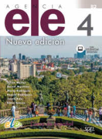 Agencia ELE 4 - Nueva edición : Curso de español / Kursbuch mit Code. Con licencia digital (Agencia ELE - Nueva edición 4) （2019. 152 S. 285 mm）