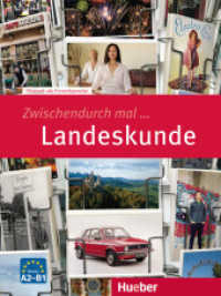 Zwischendurch mal ... Landeskunde : Deutsch als Fremdsprache. Kopiervorlagen. Niveau A2-B1 (Zwischendurch mal ...) （überarb. Aufl. 2017. 104 S. m. zahlr. farb. Abb. 280 mm）