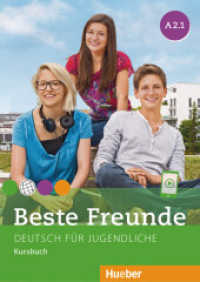 Beste Freunde - Deutsch für Jugendliche. Bd.A2/1 Beste Freunde A2.1 : Niveau A2 （überarb. Aufl. 2022. 68 S. m. zahlr. farb. Abb. 298 mm）