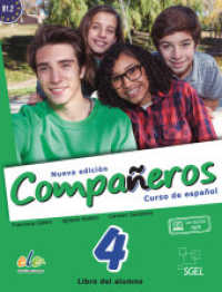 Compañeros Nueva edicion. 4 Compañeros 4  - Nueva edición, m. 1 Buch, m. 1 Beilage : Curso de español / Kursbuch - Libro del alumno (con licencia digital). Mit Online-Zugang (con licencia digital) （2016. 160 S. 272 mm）