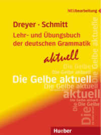 Lehr- und Übungsbuch der deutschen Grammatik - aktuell : Ab Niveau A2. Neubearbeitung / Lehr- und Übungsbuch （2. Auflage Nachdr. 2021. 396 S. 1 Ausklapptaf. 230 mm）