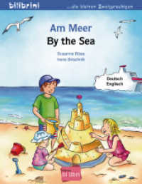 Am Meer (Deutsch-Englisch) : Zweisprachiges Kinderbuch (bilibrini - die kleinen Zweisprachigen) （2016. 16 S. m. zahlr. bunten Bild. u. Wort-Bild-Leiste. 202 mm）