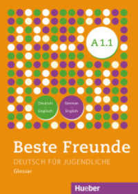 Beste Freunde - Deutsch für Jugendliche. Bd.A1/1 Beste Freunde A1.1 : Deutsch für Jugendliche.Deutsch als Fremdsprache / Glossar Deutsch-Englisch - German-English （überarb. Aufl. 2021. 24 S. 209 mm）