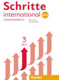 Schritte international Neu - Deutsch als Fremdsprache. 3 Lehrerhandbuch : Niveau A2.1 (Schritte international Neu) （überarb. Aufl. 2020. 228 S. 281 mm）