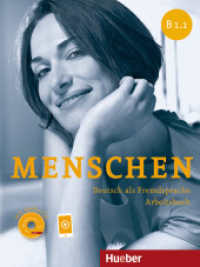 Menschen - Deutsch als Fremdsprache. Menschen B1.1. Arbeitsbuch mit Audio-CD : Niveau B1 (Menschen Sechsbändige Ausgabe) （überarb. Aufl. 2024. 116 S. m. zahlr. farb. Abb. 280 mm）