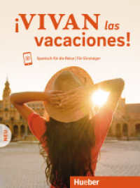 ¡Vivan las vacaciones! Neu : Spanisch für die Reise - Für Einsteiger / Kursbuch mit Audios online (Für die Reise) （überarb. Aufl. 2024. 160 S. 280 mm）