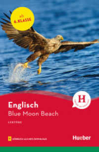 Blue Moon Beach : Englisch / Lektüre mit Audios online (Hueber Lektüren, Englisch) （2020. 40 S. 198 mm）