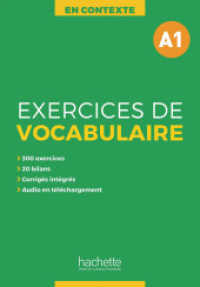 Exercices de Vocabulaire A1 : Übungsbuch mit Lösungen, Audios als Download und Transkriptionen (En Contexte - Exercices de vocabulaire) （2020. 160 S. 279 mm）