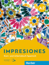 Impresiones A2 : Kurs- und Arbeitsbuch plus interaktive Version (Impresiones) （2024. 256 S. 280 mm）