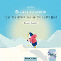 Neulich am Südpol (Deutsch-Englisch), m. 1 Audio-CD : Zweisprachiges Kinderbuch mit Audio-CD. 45 Min. (Neulich am Südpol) （2017. m. zahlr. bunten Bild. 217 mm）