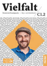 Vielfalt C1.2, m. 1 Buch, m. 1 Beilage : Deutsch als Fremdsprache / Kurs- und Arbeitsbuch plus interaktive Version (Vielfalt) （überarb. Aufl. 2025. 232 S. 298 mm）