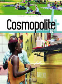Cosmopolite 4, m. 1 Buch, m. 1 Beilage : Méthode de français / Kursbuch mit DVD-ROM, Code und Beiheft (Cosmopolite) （2020. 224 S. 285 mm）