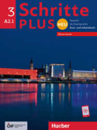 Schritte plus Neu 3 - Österreich : Deutsch als Zweitsprache / Kursbuch und Arbeitsbuch mit Audios online (Schritte plus Neu - Österreich) （überarb. Aufl. 2024. 216 S. 280 mm）