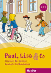 Paul, Lisa & Co A1.1 : Deutsch für Kinder.Deutsch als Fremdsprache / Leseheft: Ein Hundekrimi (Paul, Lisa & Co.) （überarb. Aufl. 2022. 32 S. 240 mm）