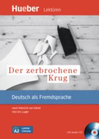 Der zerbrochene Krug, m. Audio-CD : Nach Heinrich von Kleist. Niveau A2 (Hueber Lektüren, Deutsch als Fremdsprache) （Überarb. Aufl. 2015. 48 S. 208 mm）