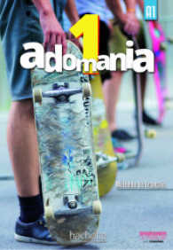 Adomania. 1 Kursbuch + DVD-ROM (mit Lösungsheft) : Niveau: A1 （2016. 128 S. m. zahlr. farb. Abb. 287 mm）