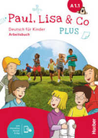 Paul, Lisa & Co PLUS A1.1, m. 1 Buch, m. 1 Beilage : Deutsch für Kinder.Deutsch als Fremdsprache / Arbeitsbuch plus interaktive Version (Paul, Lisa & Co PLUS) （2025. 120 S. 297 mm）