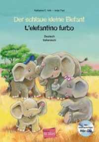 Der schlaue kleine Elefant (Deutsch-Italienisch) : Zweisprachiges Kinderbuch mit mehrsprachiger Audio-CD (edition bi:libri) （2018. 28 S. m. zahlr. bunten Bild. 300 mm）