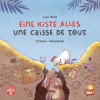 Eine Kiste Alles (Deutsch-Französisch) : Zweisprachiges Kinderbuch mit MP3-Hörbuch zum Herunterladen (Eine Kiste Alles) （2025. 28 S. 216 mm）