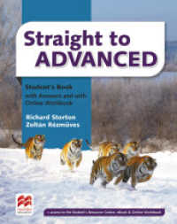 Straight to Advanced, m. 1 Buch, m. 1 Beilage : Student's Book Premium with Code (including Online Workbook, Audios and Key) (Straight to ...) （2024. 168 S. 276 mm）