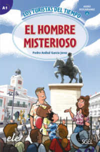 El hombre misterioso : Lektüre + Audio Download (Los turistas del tiempo) （2022. 64 S. 190 mm）