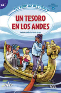 Un tesoro en los Andes : Lektüre + Audio Download (Los turistas del tiempo) （2022. 64 S. 190 mm）