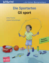 Die Sportarten (Deutsch-Italienisch) : Zweisprachiges Kinderbuch (edition bi:libri) （2020. 16 S. m. zahlr. bunten Bild. 202 mm）
