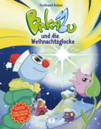 Bakabu und die Weihnachtsglocke : Kinderbuch (Bakabu) （2024. 32 S. 278 mm）