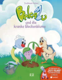 Bakabu und die kranke Glockenblume : Kinderbuch (Bakabu) （2024. 32 S. 278 mm）