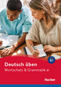Wortschatz & Grammatik B1 (Deutsch üben Wortschatz & Grammatik B1) （überarb. Aufl. 2025. 224 S. 242 mm）