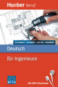 Deutsch für Ingenieure : Griechisch, Spanisch, Polnisch, Rumänisch / Buch mit MP3-Download. Mit MP3-Download (Berufssprachführer) （2015. 256 S. 152 mm）