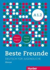 Beste Freunde - Deutsch für Jugendliche. Bd.A1/2 Beste Freunde A1.2 : Niveau A1/2 （überarb. Aufl. 2021. 20 S. 209 mm）