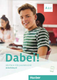Dabei! - Deutsch für Jugendliche A2.1 - Arbeitsbuch : Deutsch als Fremdsprache (Dabei!) （überarb. Aufl. 2024. 80 S. 297 mm）