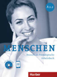 Menschen - Deutsch als Fremdsprache. Menschen A2.2. Arbeitsbuch mit Audio-CD : Niveau A2 (Menschen Sechsbändige Ausgabe) （überarb. Aufl. 2023. 112 S. m. zahlr. farb. Abb. 282 mm）