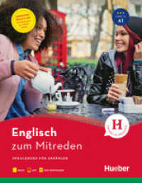 Englisch zum Mitreden : Sprachkurs für Anfänger. Niveau A1. Buch mit kostenloser App und kostenlosem MP3-Download (zum Mitreden) （2019. 176 S. 247 mm）